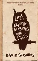 Explorons le diabète avec les hiboux - Let's Explore Diabetes With Owls