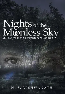 Les nuits du ciel sans lune : Un conte de l'empire Vijayanagara - Nights of the Moonless Sky: A Tale from the Vijayanagara Empire