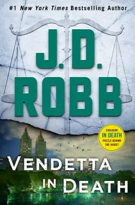 La vendetta dans la mort : Un roman d'Eve Dallas - Vendetta in Death: An Eve Dallas Novel