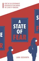 L'état de peur - Comment le gouvernement britannique a utilisé la peur comme arme pendant la pandémie de grippe aviaire de 19 ans. - State of Fear - How the UK government weaponised fear during the Covid-19 pandemic