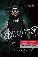 Le ministère : Les évangiles perdus selon Al Jourgensen - Ministry: The Lost Gospels According to Al Jourgensen