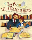 La langue des anges : La réinvention de l'hébreu - The Language of Angels: The Reinvention of Hebrew