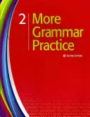 Plus de pratique de la grammaire 2 - More Grammar Practice 2