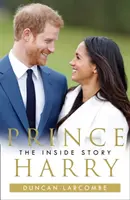 Prince Harry : L'histoire de l'intérieur - Prince Harry: The Inside Story