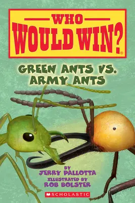 Fourmis vertes vs Fourmis de l'armée (qui gagnerait ?), 21 - Green Ants vs. Army Ants (Who Would Win?), 21