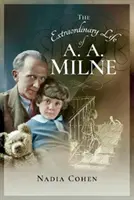 La vie extraordinaire de A.A. Milne - The Extraordinary Life of A A Milne