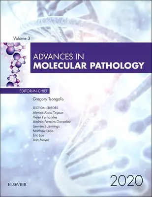 Avancées en pathologie moléculaire, 2020, 3 - Advances in Molecular Pathology, 2020, 3