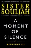 Un moment de silence, 3 : Minuit III - A Moment of Silence, 3: Midnight III