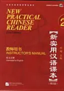 Nouveau lecteur pratique de chinois vol.2 - Manuel de l'instructeur - New Practical Chinese Reader vol.2 - Instructor's Manual