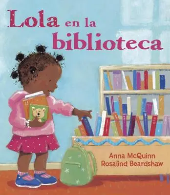 Lola en la Biblioteca = Lola en la Biblioteca - Lola en la Biblioteca = Lola En La Biblioteca