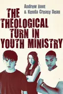 Le tournant théologique de la pastorale des jeunes - The Theological Turn in Youth Ministry