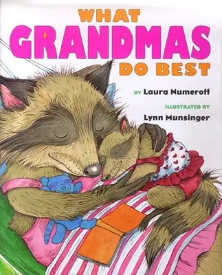 Ce que les grands-mères font de mieux Ce que les grands-pères font de mieux - What Grandmas Do Best What Grandpas Do Best