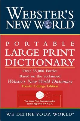 Webster's New World Portable Large Print Dictionary, deuxième édition - Webster's New World Portable Large Print Dictionary, Second Edition