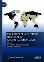 Le Forum des Fédérations Manuel des pays fédéraux 2020 - The Forum of Federations Handbook of Federal Countries 2020