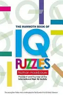 Le livre Mammouth des nouvelles énigmes du QI - The Mammoth Book of New IQ Puzzles