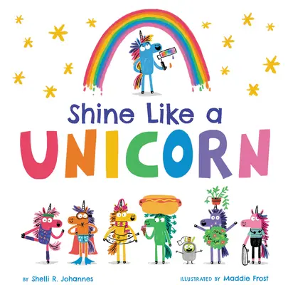 Briller comme une licorne - Shine Like a Unicorn