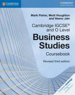 Cambridge IGCSE and O Level Business Studies Revised Coursebook [With CDROM] (en anglais) - Cambridge IGCSE and O Level Business Studies Revised Coursebook [With CDROM]