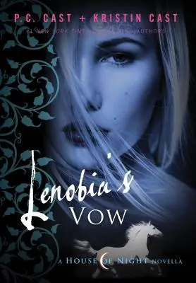 Le vœu de Lenobia - Lenobia's Vow