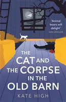 Le chat et le cadavre dans la vieille grange - The Cat and the Corpse in the Old Barn