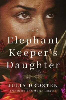 La fille du gardien d'éléphants - The Elephant Keeper's Daughter