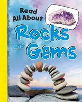 Tout savoir sur les roches et les pierres précieuses - Read All About Rocks and Gems