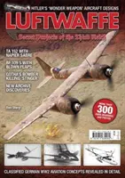 Projets secrets de la Luftwaffe du Troisième Reich - Luftwaffe Secret Projects of the Third Reich