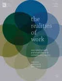 Les réalités du travail : L'expérience du travail et de l'emploi dans la société contemporaine - The Realities of Work: Experiencing Work and Employment in Contemporary Society