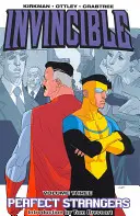 Invincible Volume 3 : Perfect Strangers - Invincible Volume 3: Perfect Strangers