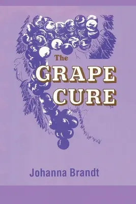 La cure de raisin - The Grape Cure