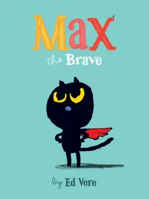 Max le courageux - Max the Brave