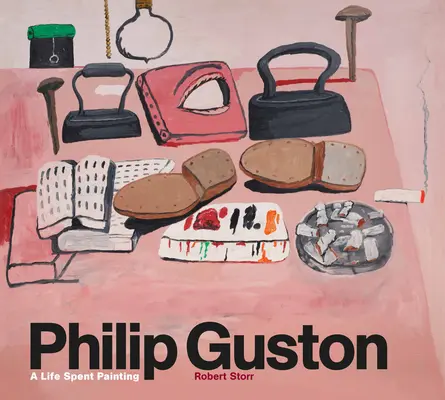 Philip Guston : Une vie passée à peindre - Philip Guston: A Life Spent Painting