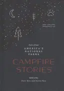 Histoires de feu de camp : Histoires des parcs nationaux américains - Campfire Stories: Tales from America's National Parks