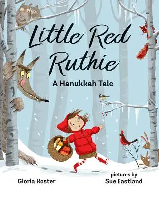 La petite Ruthie rouge : Un conte de Hanoukka - Little Red Ruthie: A Hanukkah Tale