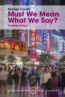 Faut-il penser ce que l'on dit ? Un livre d'essais - Must We Mean What We Say?: A Book of Essays