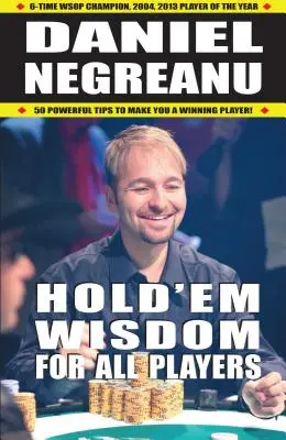 Sagesse du Hold'em pour tous les joueurs - Hold'em Wisdom for All Players