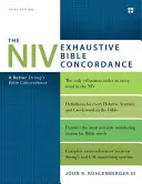La Concordance Biblique Exhaustive de la NIV, troisième édition : Une meilleure concordance biblique Strong's - The NIV Exhaustive Bible Concordance, Third Edition: A Better Strong's Bible Concordance