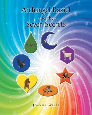 L'archange Raziel et les sept secrets - Archangel Raziel and the Seven Secrets