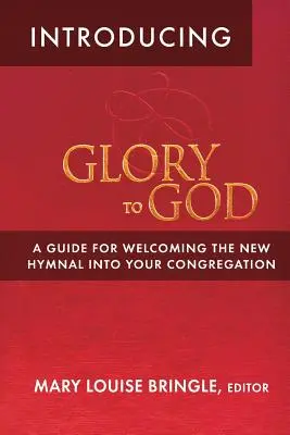 Introduction à la gloire de Dieu - Introducing Glory to God
