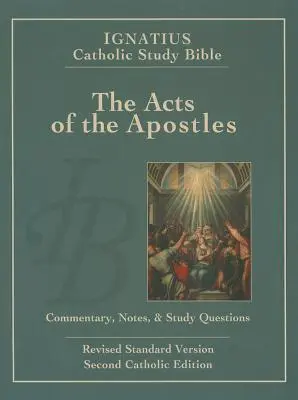 Les Actes des Apôtres - The Acts of the Apostles