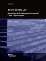 Le sport et le droit : l'évolution juridique des trois grandes ligues américaines - Sports and the Law, Examining the Legal Evolution of America's Three Major Leagues