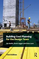 Planification des coûts de construction pour l'équipe de conception - Building Cost Planning for the Design Team