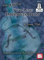 L'art de l'improvisation à deux lignes Livre - avec audio en ligne - Art of Two-Line Improvisation Book - With Online Audio