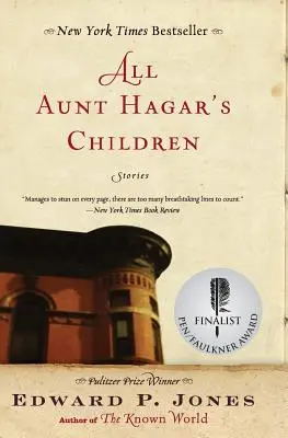 Tous les enfants de Tante Hagar : Histoires - All Aunt Hagar's Children: Stories