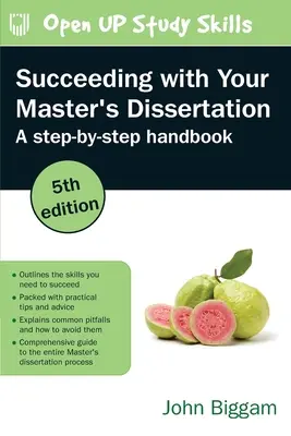 Réussir son mémoire de maîtrise : Un manuel pas à pas - Succeeding with Your Master's Dissertation: A Step-by-Step Handbook