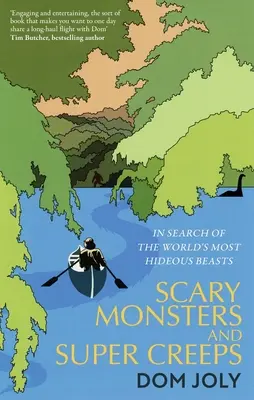 Monstres effrayants et super-épouvantails : à la recherche des bêtes les plus hideuses du monde - Scary Monsters and Super Creeps: In Search of the World's Most Hideous Beasts