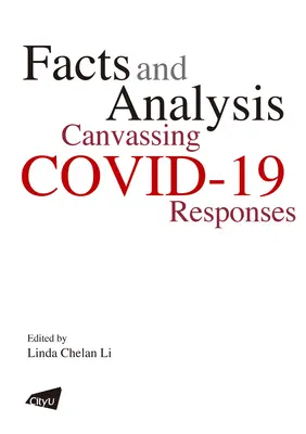 Faits et analyses : Sondage sur les réponses de la Covid-19 - Facts and Analysis: Canvassing Covid-19 Responses