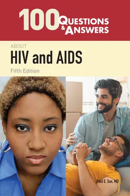 100 questions et réponses sur le VIH et le sida - 100 Questions & Answers about HIV and AIDS