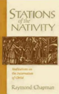 Stations de la Nativité - Stations of the Nativity