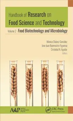 Manuel de recherche sur la science et la technologie alimentaires : Volume 2 : Food Biotechnology and Microbiology - Handbook of Research on Food Science and Technology: Volume 2: Food Biotechnology and Microbiology