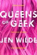 Les reines du geek - Queens of Geek